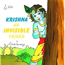 Krishna An Invisible Friend (Chinmaya Bala Katha)